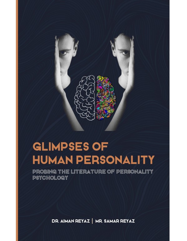 Glimpses of Human Personality: Probing the Literat...