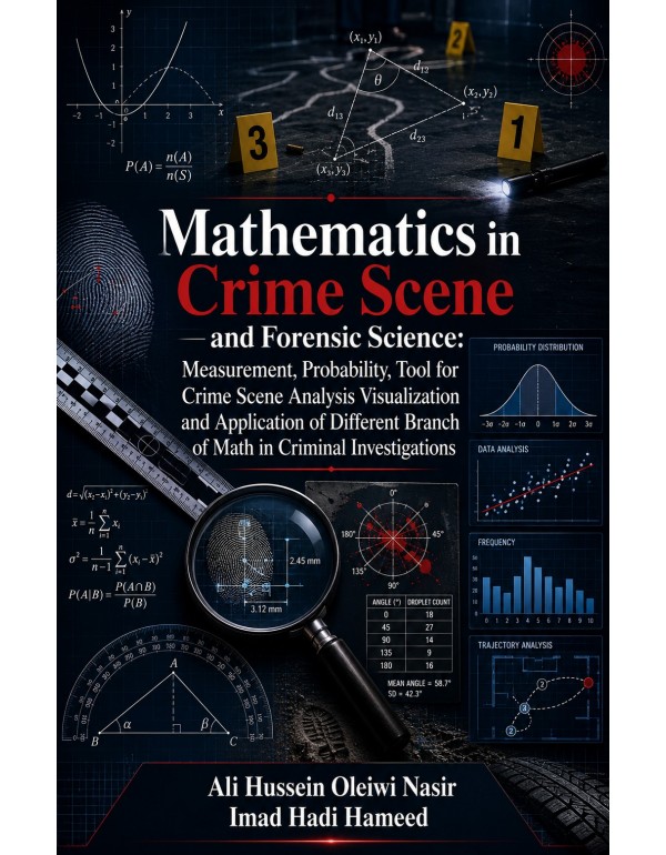Mathematics in Crime Scene and Forensic Science: M...