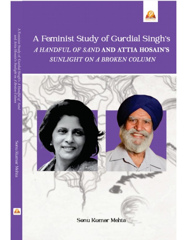 A Feminist Study of Gurdial Singh’s A Handful of...